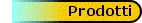 Prodotti